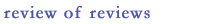 reviews of reviews