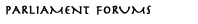 Parliament Forums